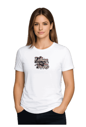 T-Shirt - Nothing wont stop
